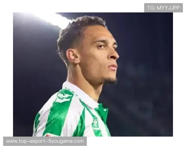 安东尼：回到贝蒂斯感到很开心在曼彻斯特很艰难，安东尼亚·贝莉